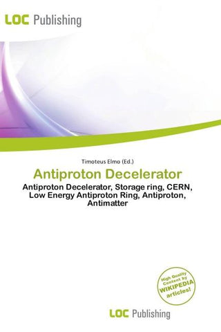 Antiproton Decelerator