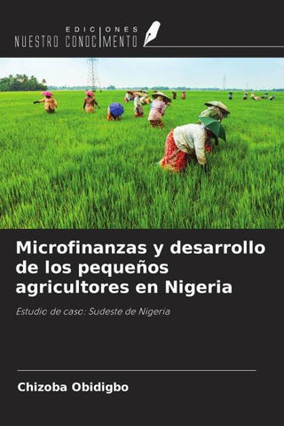 Microfinanzas y desarrollo de los pequeños agricultores en Nigeria
