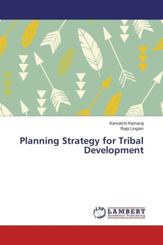 Planning Strategy for Tribal Development
