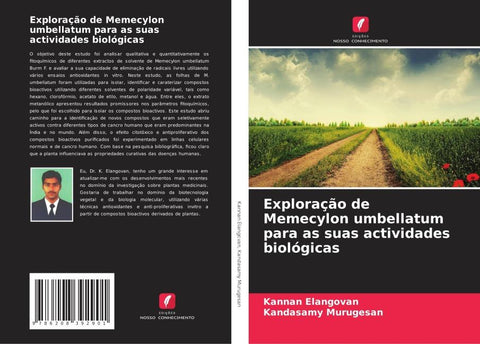 Exploração de Memecylon umbellatum para as suas actividades biológicas