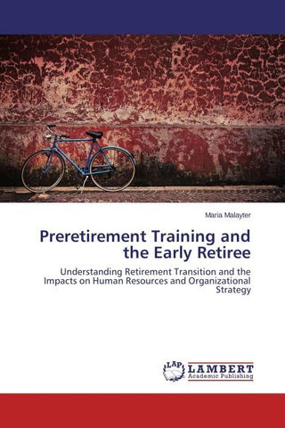 Preretirement Training and the Early Retiree