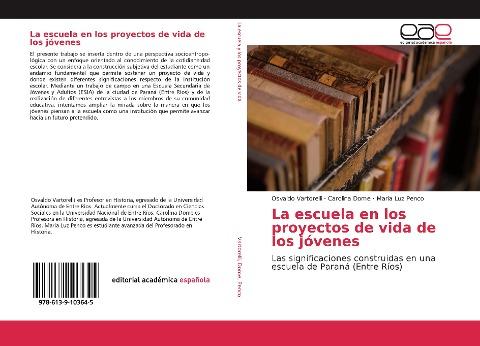 La escuela en los proyectos de vida de los jóvenes
