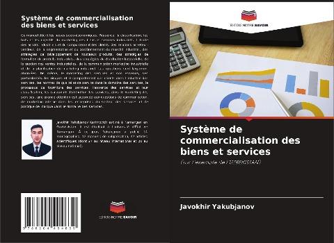 Système de commercialisation des biens et services