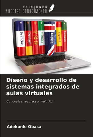 Diseño y desarrollo de sistemas integrados de aulas virtuales