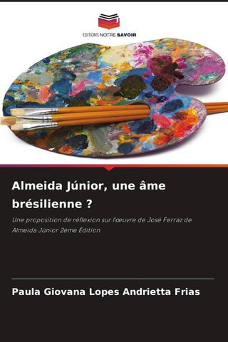 Almeida Júnior, une âme brésilienne ?