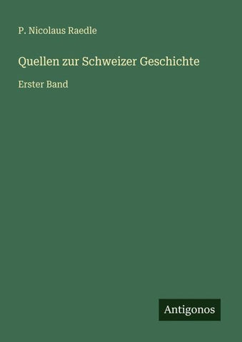 Quellen zur Schweizer Geschichte