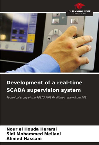 Development of a real-time SCADA supervision system