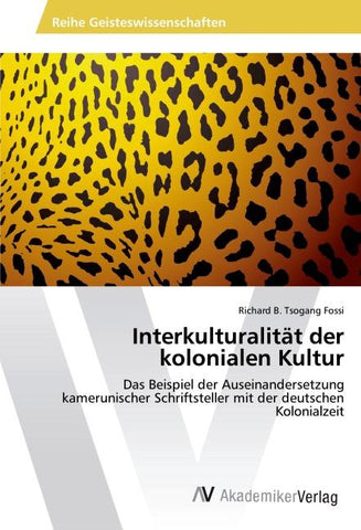 Interkulturalität der kolonialen Kultur