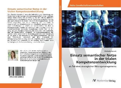 Einsatz semantischer Netze in der trialen Kompetenzentwicklung