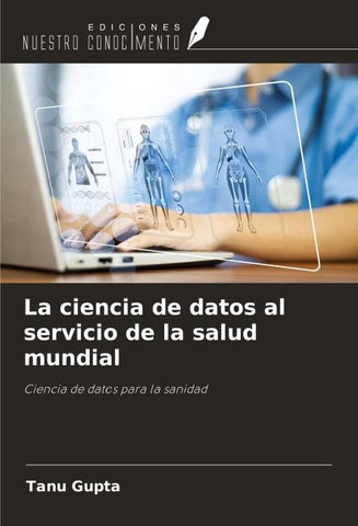La ciencia de datos al servicio de la salud mundial
