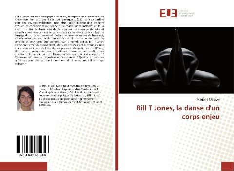 Bill T Jones, la danse d'un corps enjeu