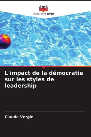 L'impact de la démocratie sur les styles de leadership