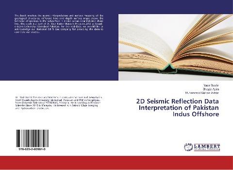 2D Seismic Reflection Data Interpretation of Pakistan Indus Offshore