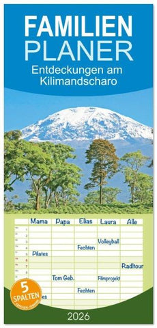 Familienplaner 2026 - Entdeckungen am Kilimandscharo mit 5 Spalten (Wandkalender, 21 x 45 cm) CALVENDO
