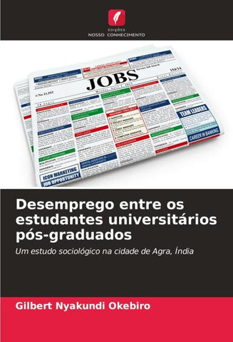 Desemprego entre os estudantes universitários pós-graduados