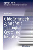 Glide-Symmetric Z2 Magnetic Topological Crystalline Insulators
