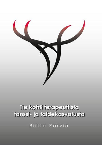 Tie kohti terapeuttista tanssi- ja taidekasvatusta