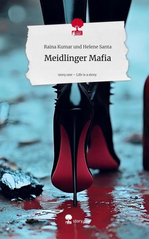 Meidlinger Mafia. Life is a Story - story.one