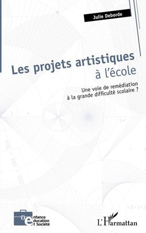 Les projets artistiques à l'école
