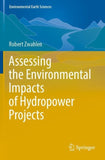 Assessing the Environmental Impacts of Hydropower Projects