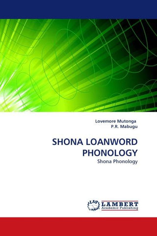 SHONA LOANWORD PHONOLOGY