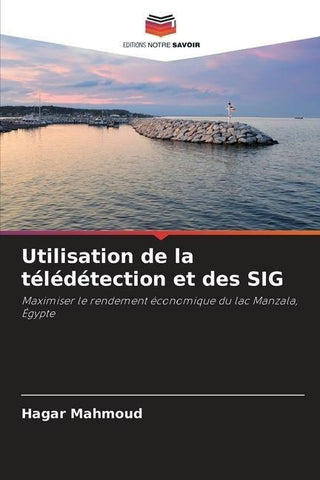 Utilisation de la télédétection et des SIG