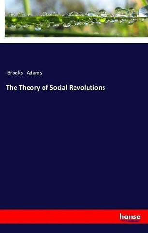 The Theory of Social Revolutions