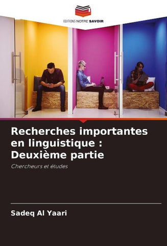 Recherches importantes en linguistique : Deuxième partie