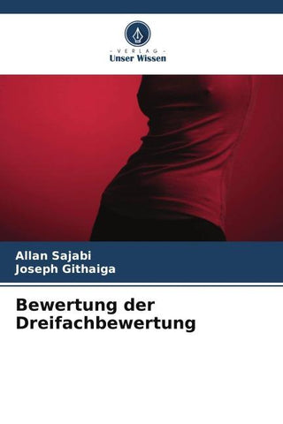 Bewertung der Dreifachbewertung
