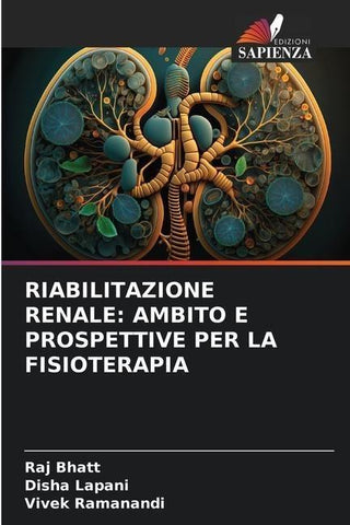 RIABILITAZIONE RENALE: AMBITO E PROSPETTIVE PER LA FISIOTERAPIA