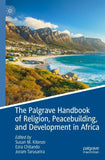 The Palgrave Handbook of Religion, Peacebuilding, and Development in Africa