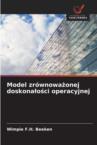 Model zrównowa¿onej doskona¿o¿ci operacyjnej
