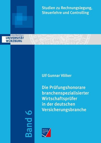Die Prüfungshonorare branchenspezialisierter Wirtschaftsprüfer in der deutschen Versicherungsbranche