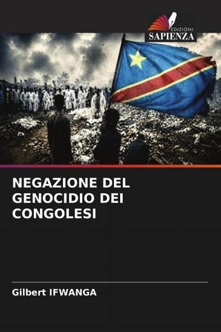 NEGAZIONE DEL GENOCIDIO DEI CONGOLESI
