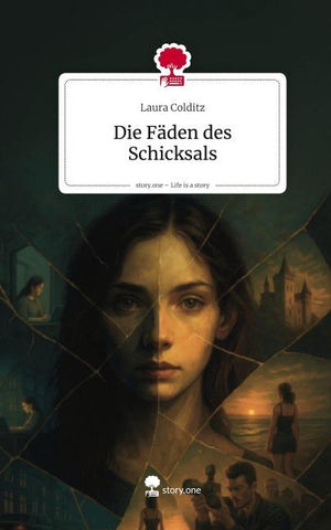 Die Fäden des Schicksals. Life is a Story - story.one