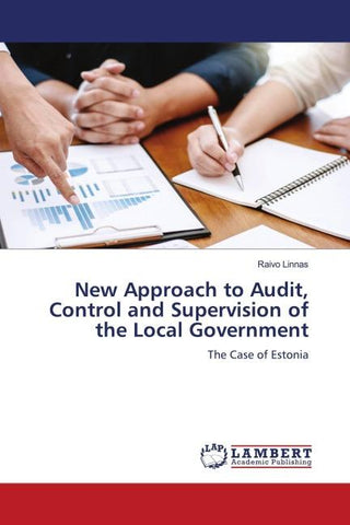New Approach to Audit, Control and Supervision of the Local Government