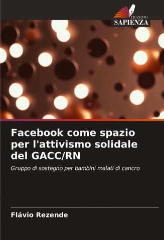 Facebook come spazio per l'attivismo solidale del GACC/RN
