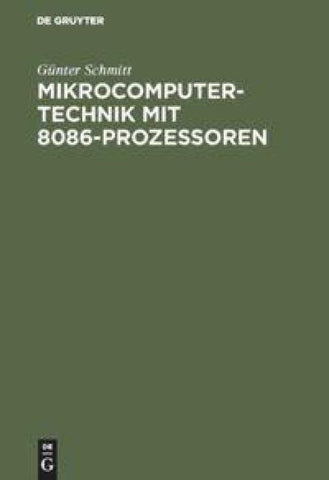 Mikrocomputertechnik mit 8086-Prozessoren
