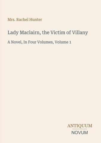 Lady Maclairn, the Victim of Villany