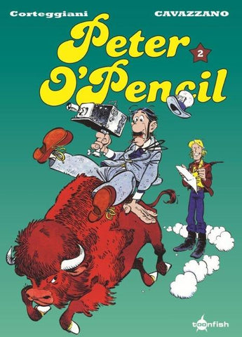 Peter O'Pencil Gesamtausgabe. Band 2