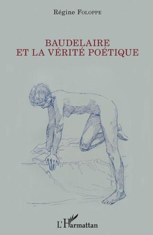 Baudelaire et la vérité poétique