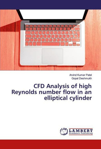 CFD Analysis of high Reynolds number flow in an elliptical cylinder
