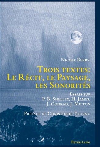 Trois textes : le récit, le paysage, les sonorités