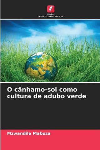 O cânhamo-sol como cultura de adubo verde