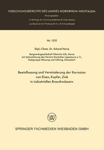 Beeinflussung und Verminderung der Korrosion von Eisen, Kupfer, Zink in industriellen Brauchwässern
