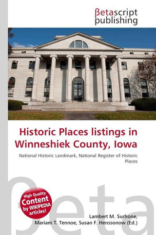 Historic Places listings in Winneshiek County, Iowa