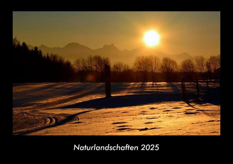 Naturlandschaften 2025 Fotokalender DIN A3