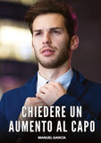 Chiedere un Aumento al Capo