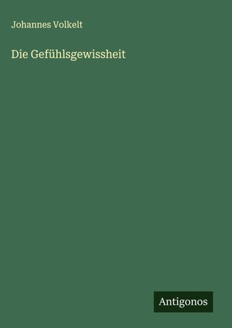 Die Gefühlsgewissheit