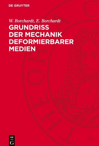 Grundriß der Mechanik deformierbarer Medien